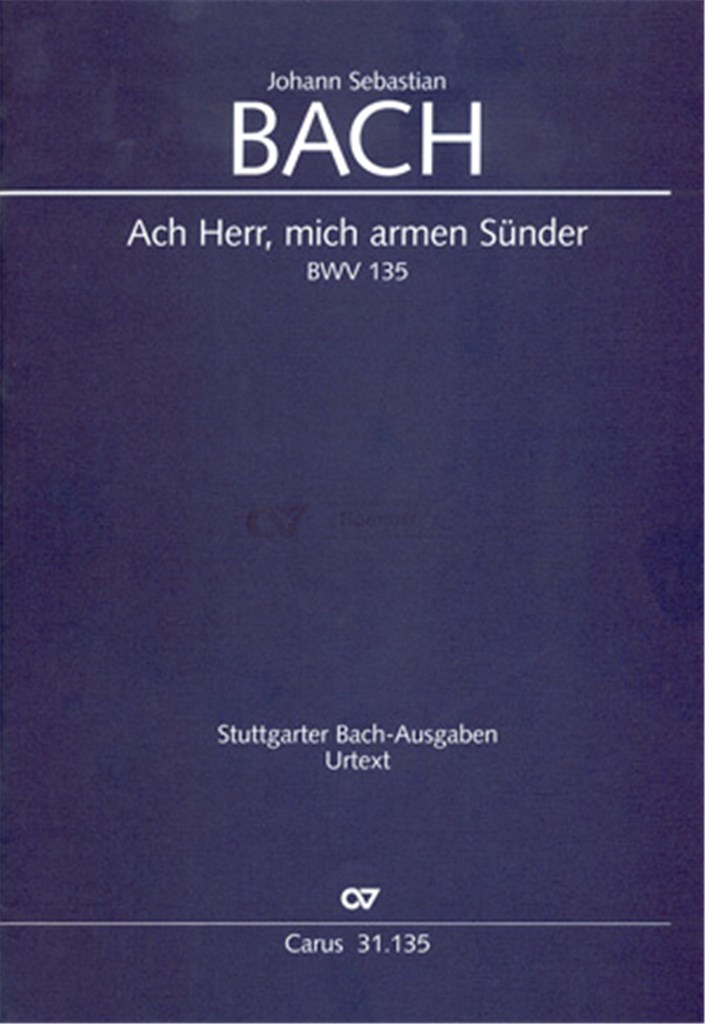 Ach Herr, mich armen Sünder BWV 135