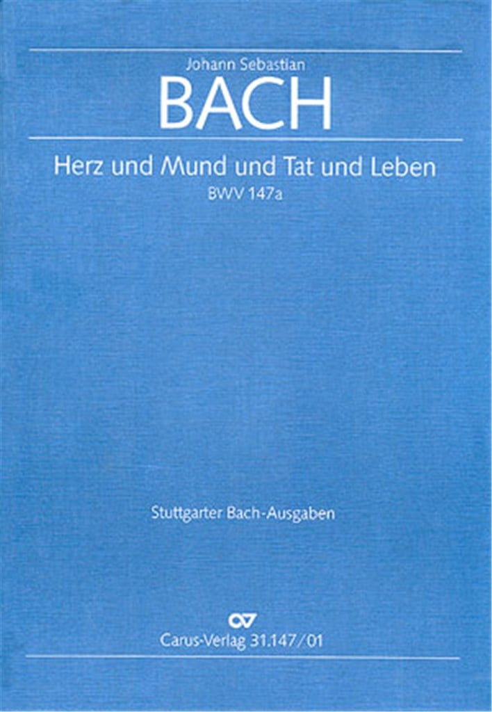 Herz und Mund und Tat und Leben BWV 147a