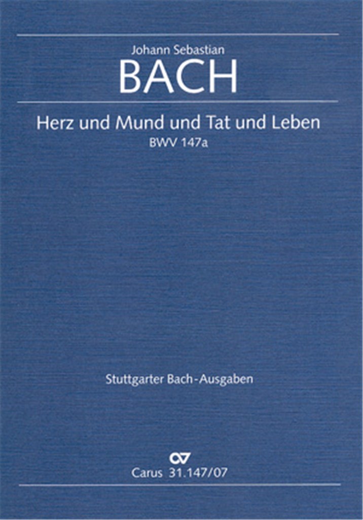 Herz und Mund und Tat und Leben
