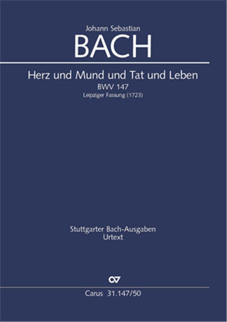 Herz und Mund und Tat und Leben