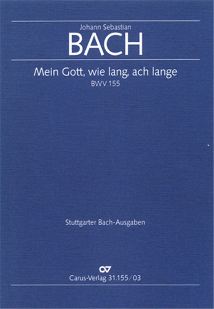 Mein Gott, wie lang, ach lange