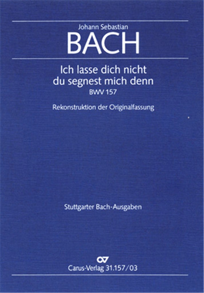 Ich lasse dich nicht, du segnest mich denn