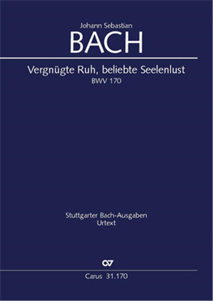 Vergnügte Ruh, beliebte Seelenlust