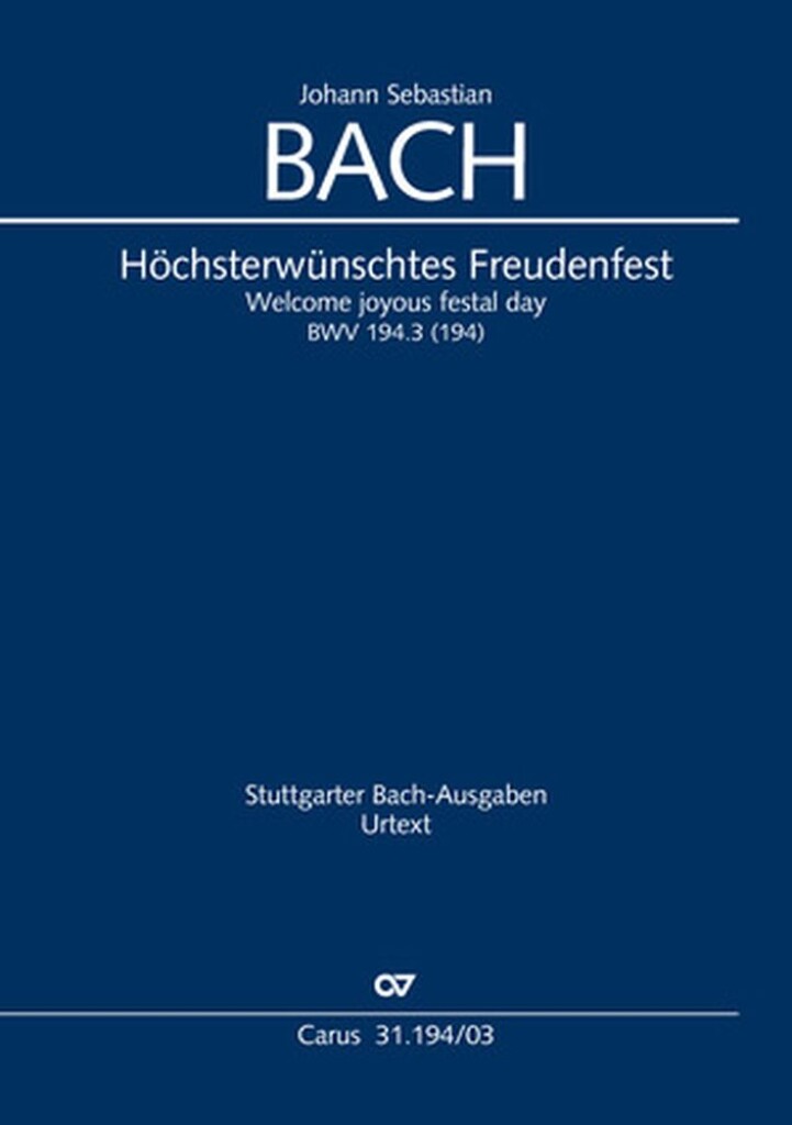 Höchsterwünschtes Freudenfest