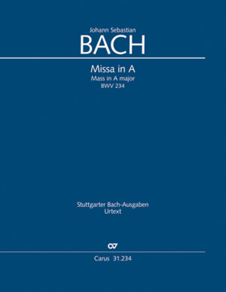 Bach: Missa in A -BWV 234