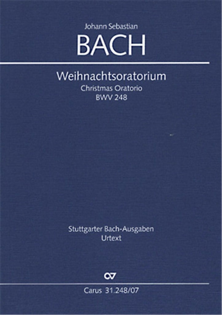 J. S. Bach: Weihnachtsoratorium, Teile I-VI