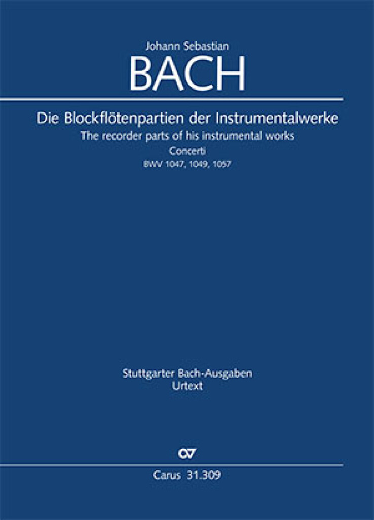 The recorder parts of his instrumental works