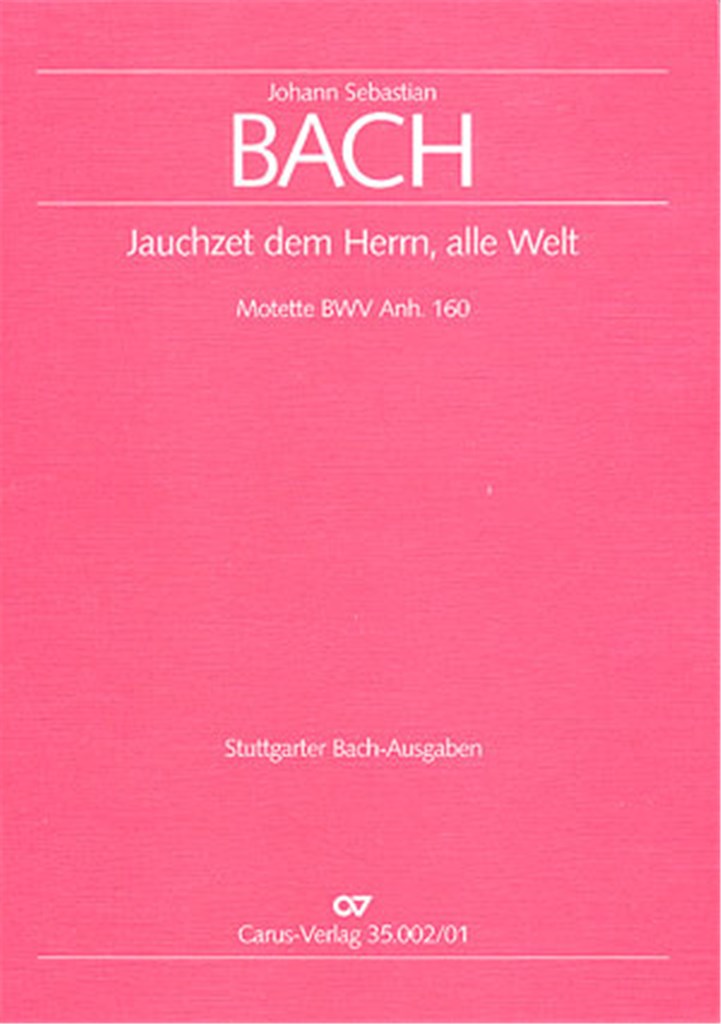Jauchzet dem Herrn, alle Welt