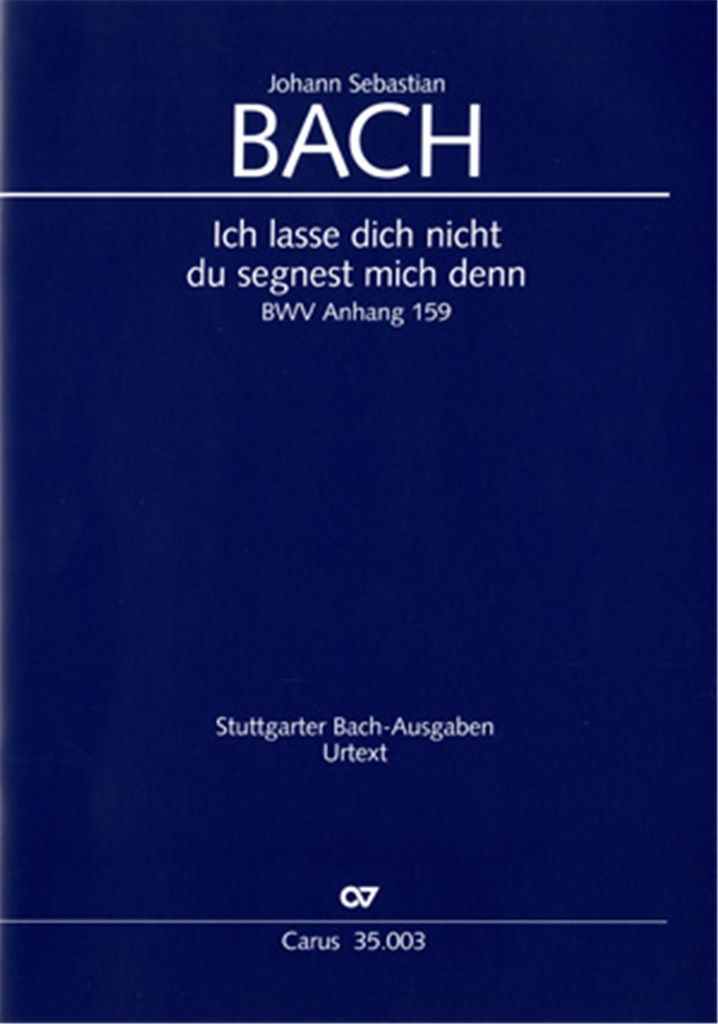 Ich lasse dich nicht, du segnest mich denn