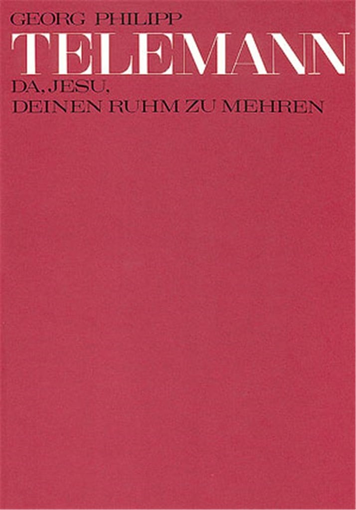 Da, Jesu, deinen Ruhm zu mehren