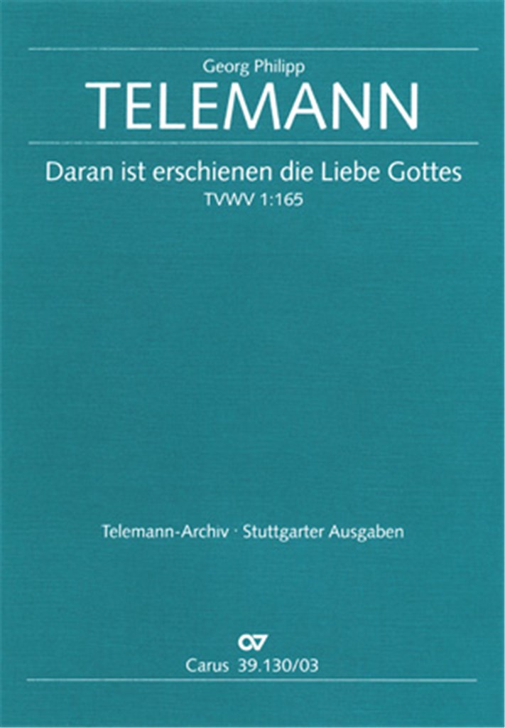 Daran ist erschienen die Liebe Gottes