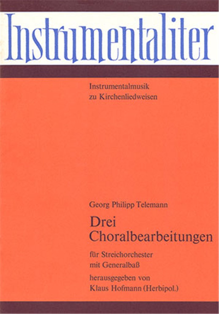 Telemann: Drei Choralbearbeitungen