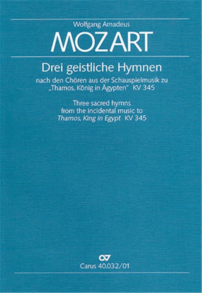 Drei geistliche Hymnen nach den Thamos-Chören