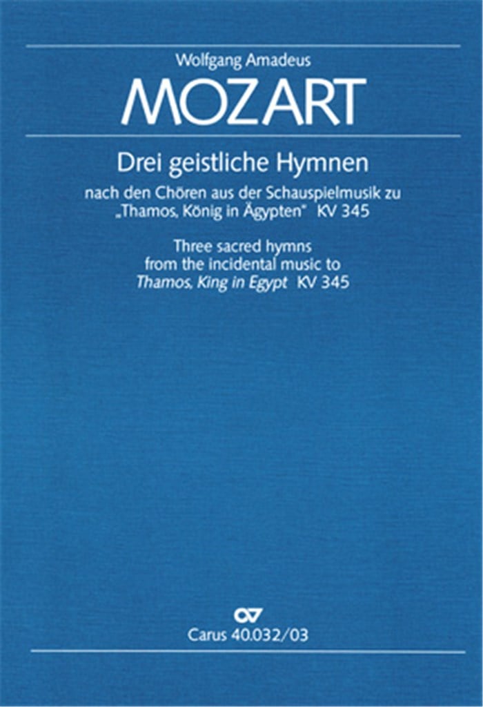 Drei geistliche Hymnen nach den Thamos-Chören