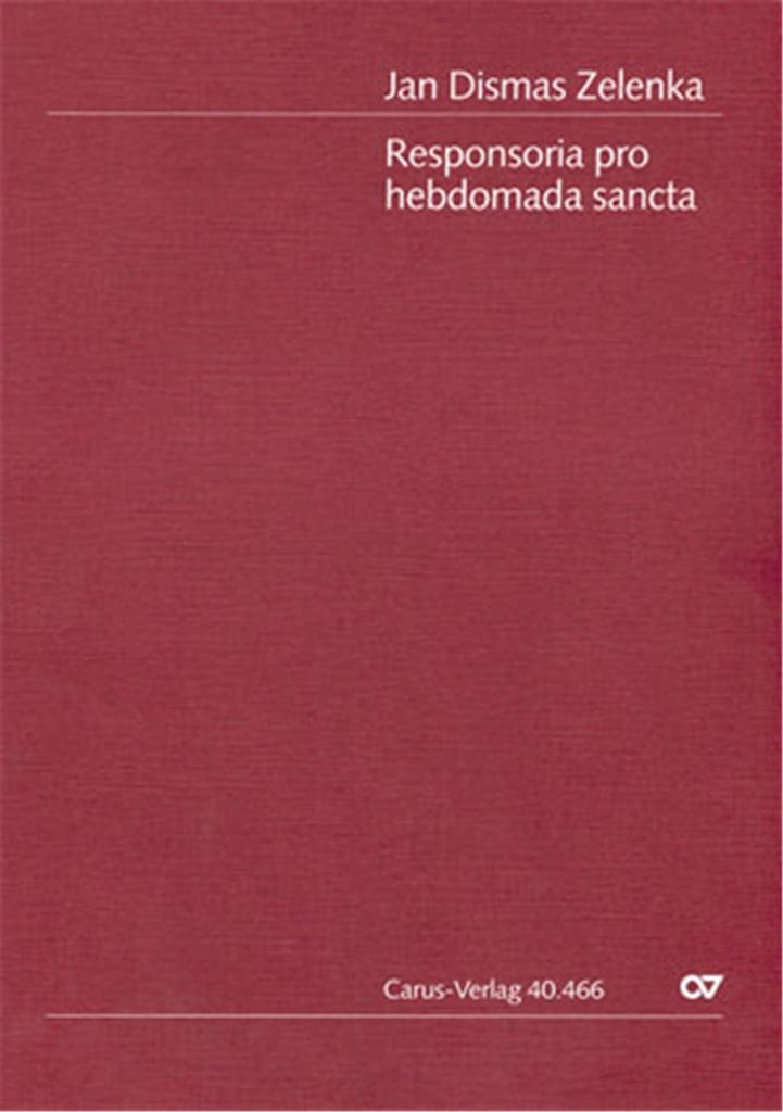 Zelenka: Responsoria pro hebdomada sancta