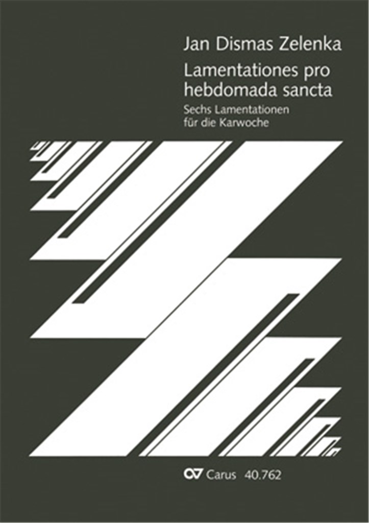 Zelenka: Lamentationes pro Hebdomada Sancta