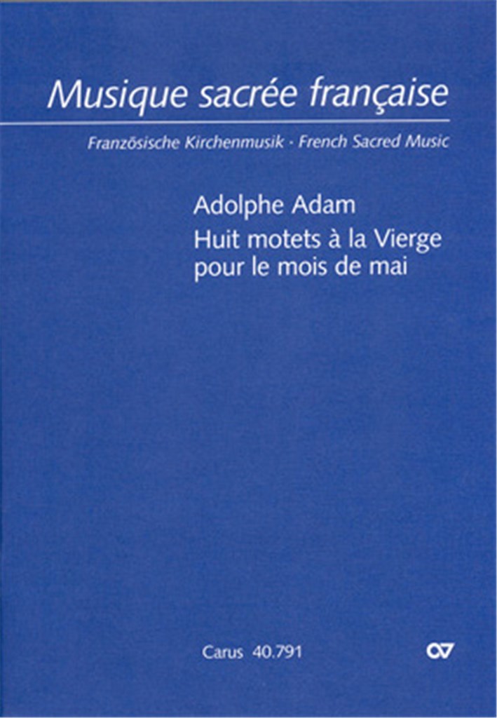 Adam: Huit motets à la Vierge pour le mois de mai