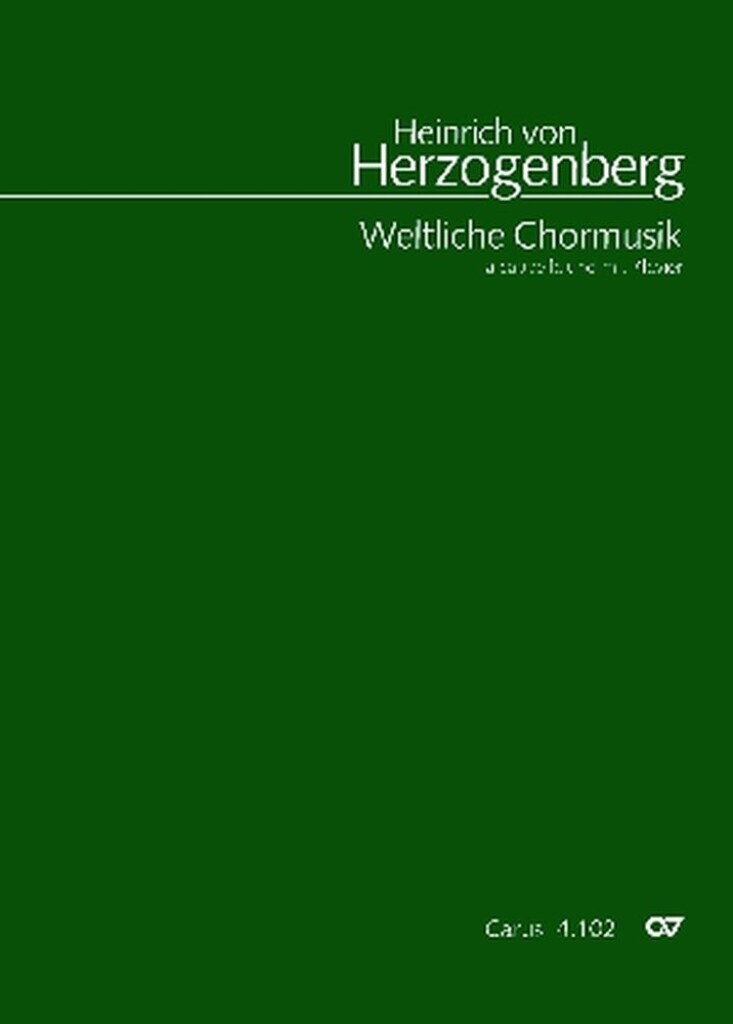 Weltliche Chormusik a cappella und mit Klavier