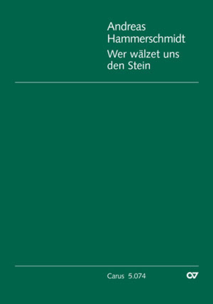 Wer wälzet uns den Stein