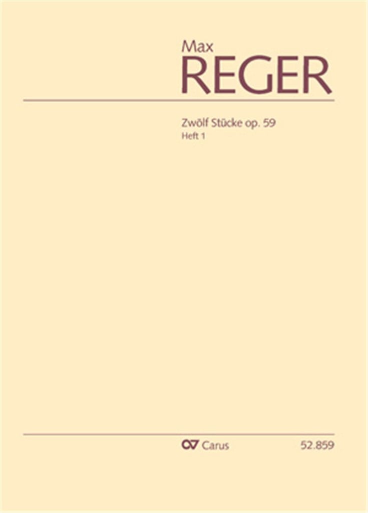 Reger: 12 Stücke op. 59, Heft 1