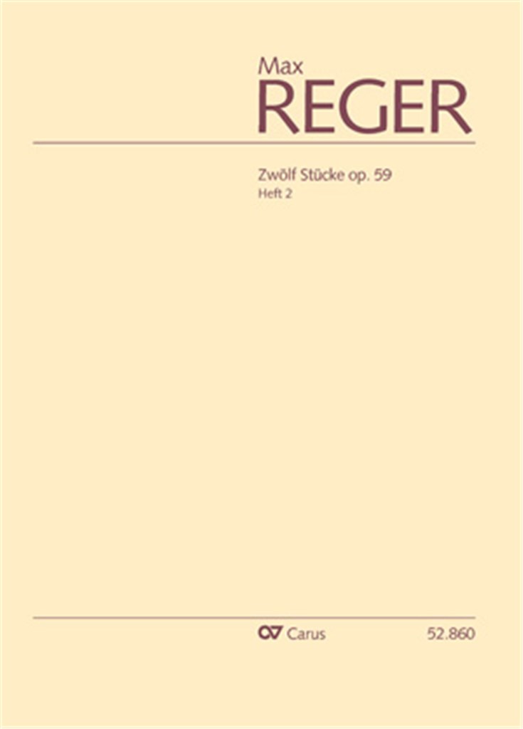 Reger: 12 Stücke op. 59, Heft 2