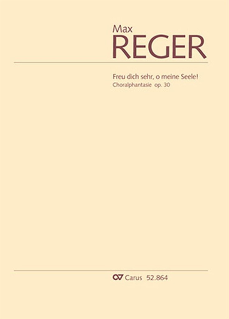 Choralphantasie Freu Dich Sehr, O Meine Seele!