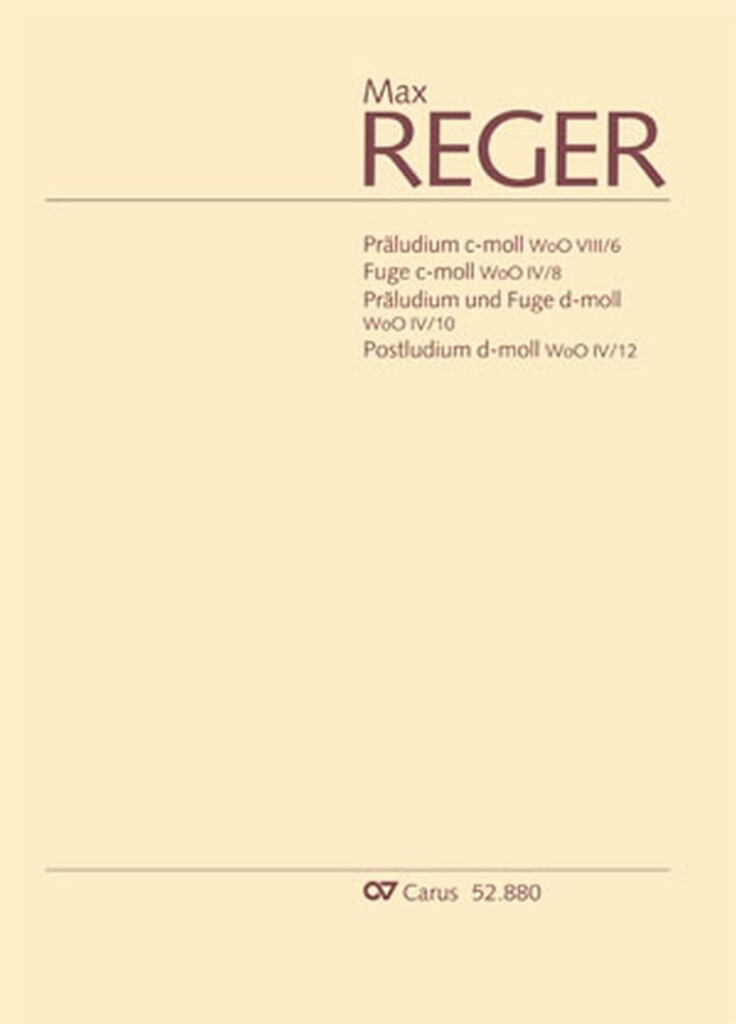 Reger: Orgelstücke WoO VIII/6, WoO IV/8