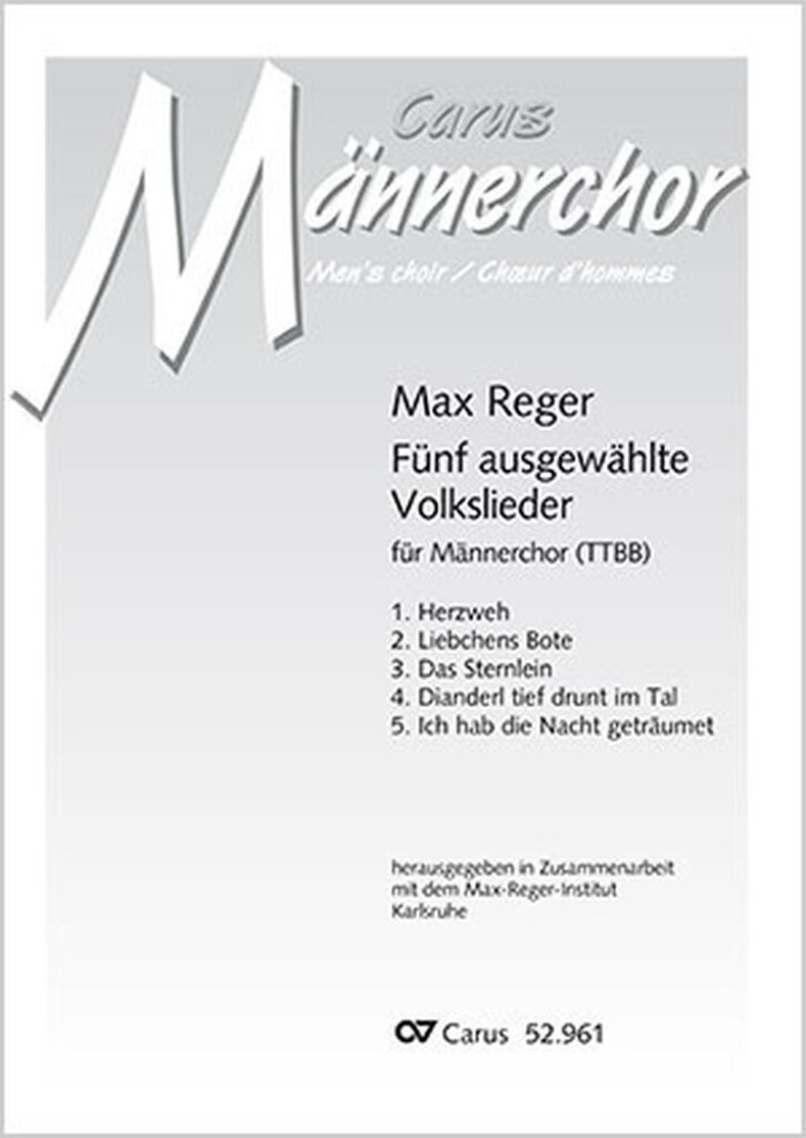 Reger: Fünf ausgewählte Volkslieder