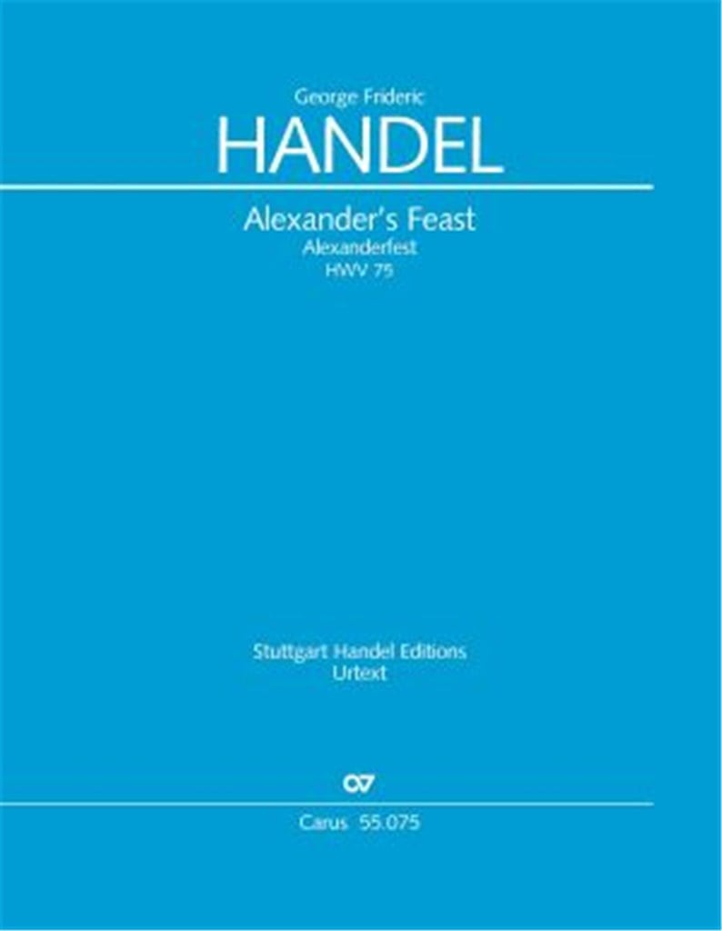 Handel: Alexander's Feast HWV 75