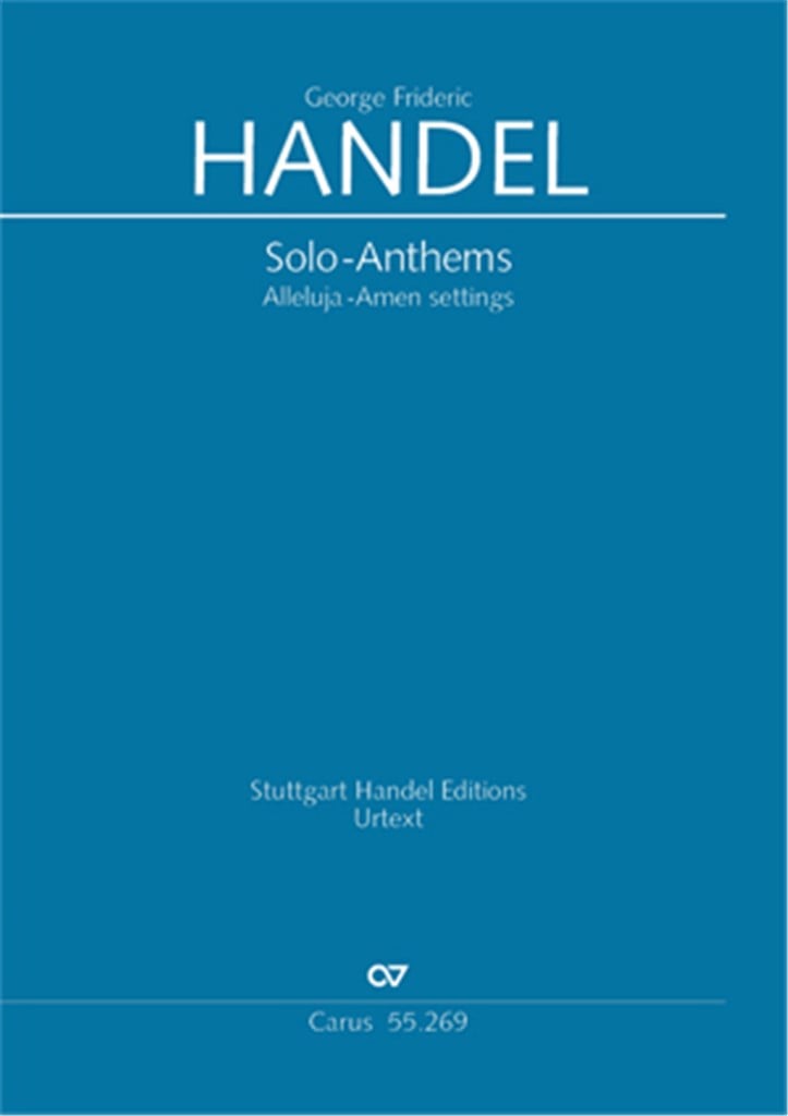 Händel: Solo-Anthems. Alleluja-Amen settings