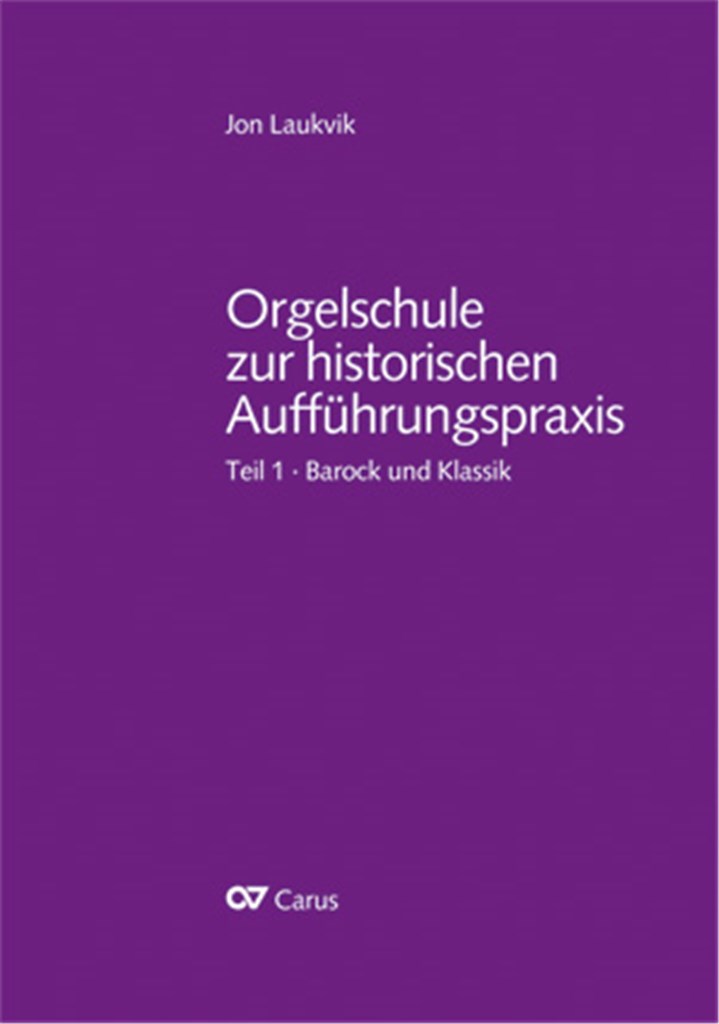 Orgelschule zur historischen Aufführungspraxis