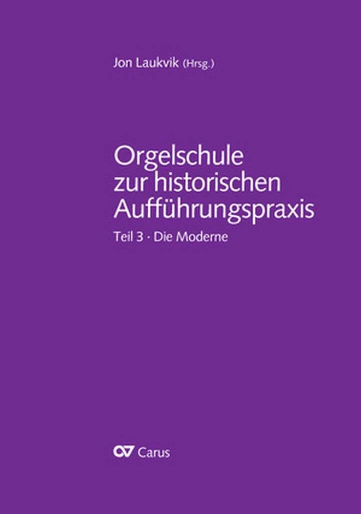 Orgelschule zur historischen Aufführungspraxis