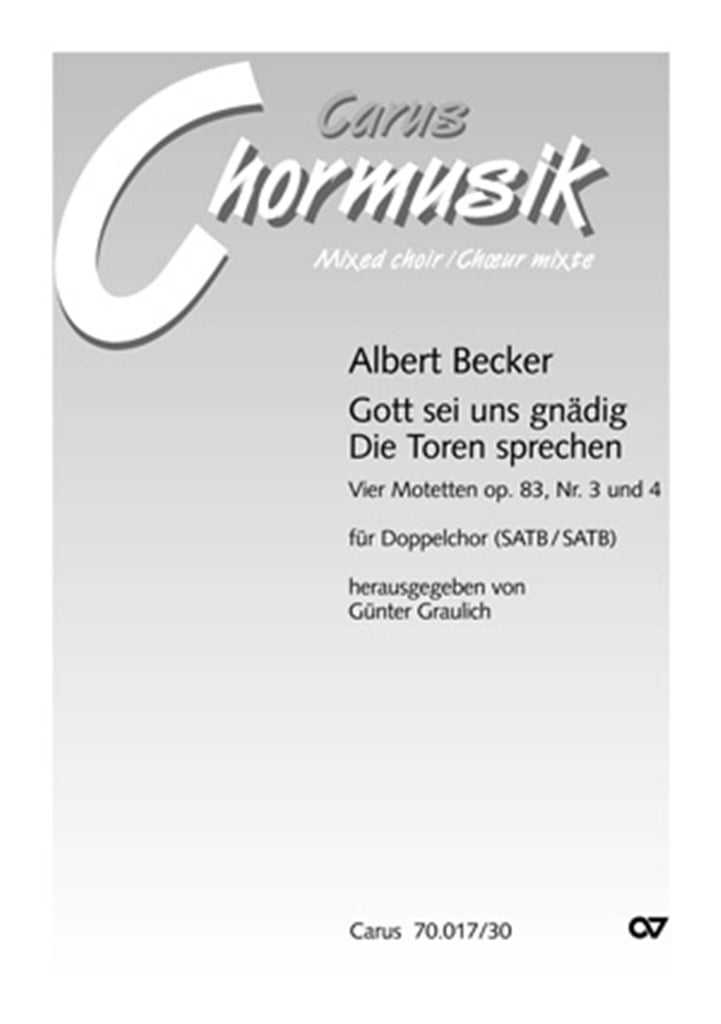Becker: Gott sei uns gnädig, Die Toren sprechen