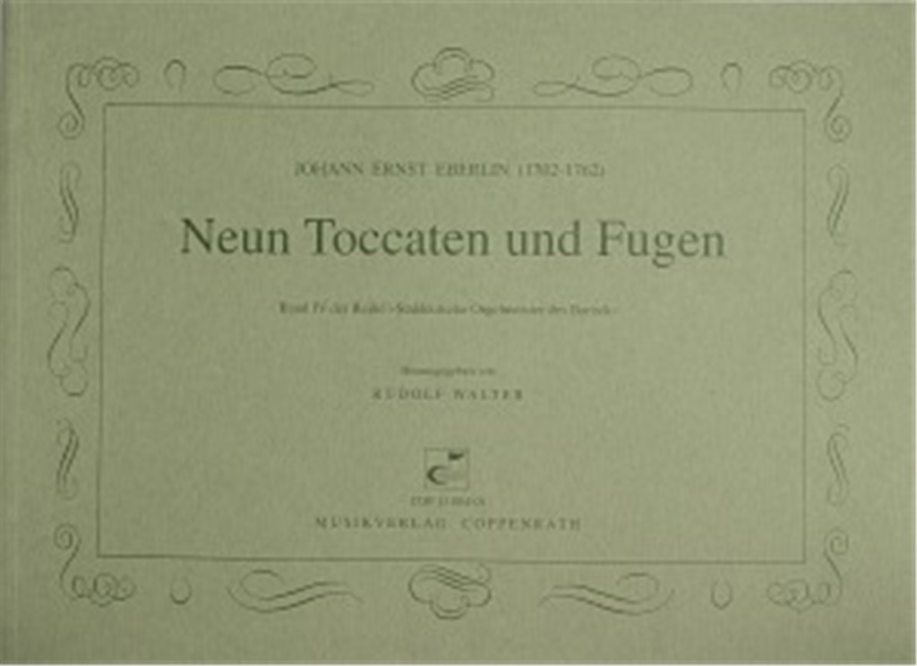 Eberlin: Neun Toccaten und Fugen