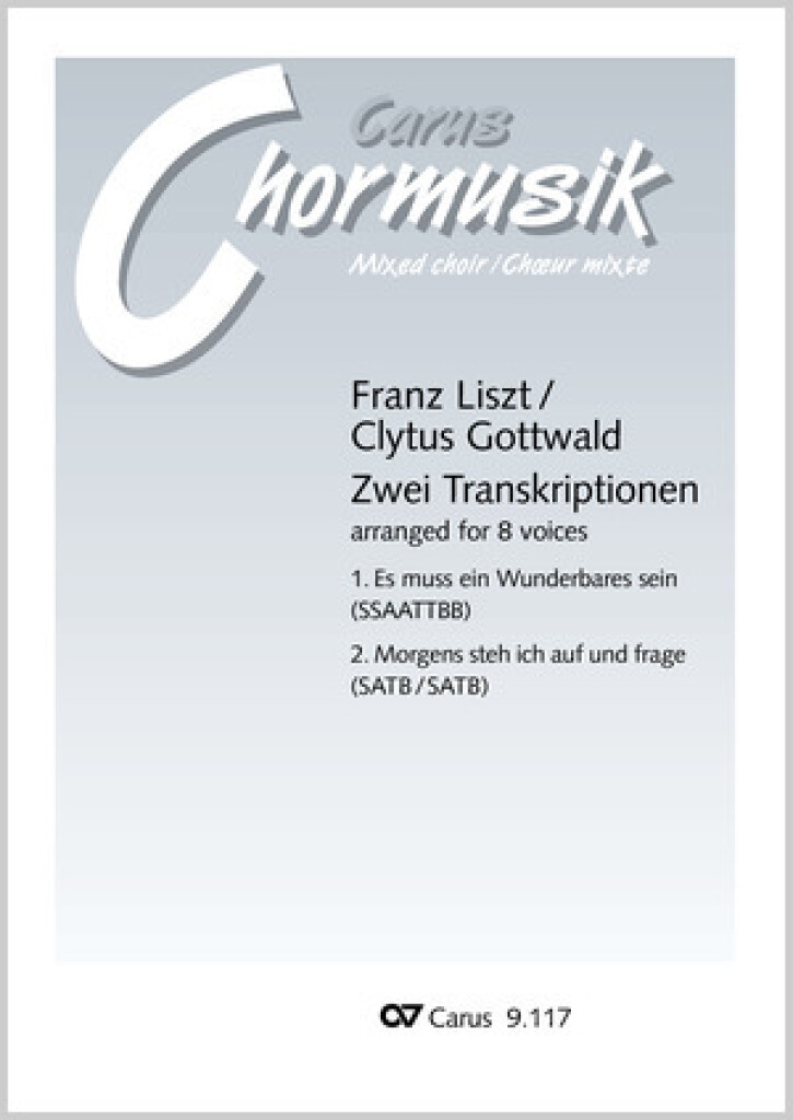 Liszt/Gottwald: Zwei Transkriptionen