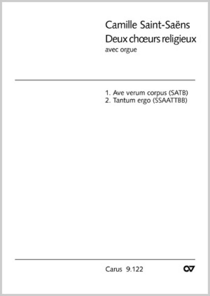 Saint-Saëns: Ave verum corpus- Tantum ergo