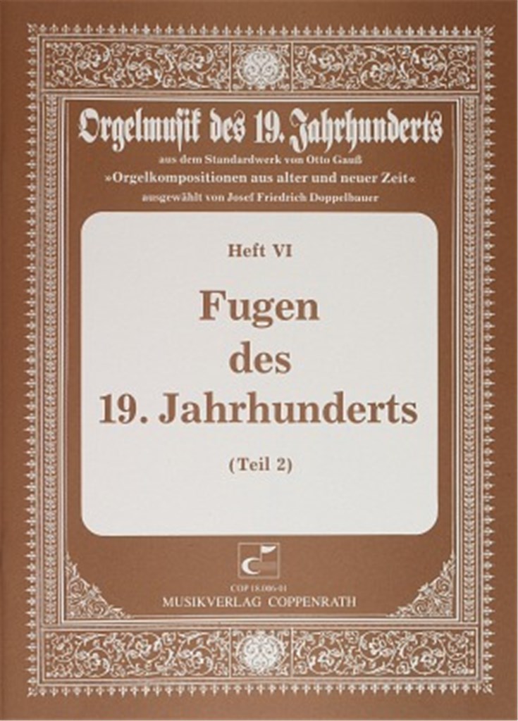 Fugen des 19. Jahrhunderts II