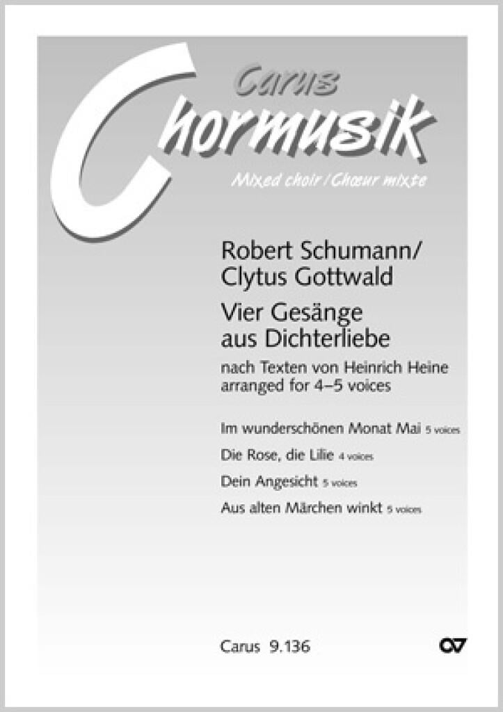 Schumann/Gottwald: Vier Gesänge aus Dichterliebe