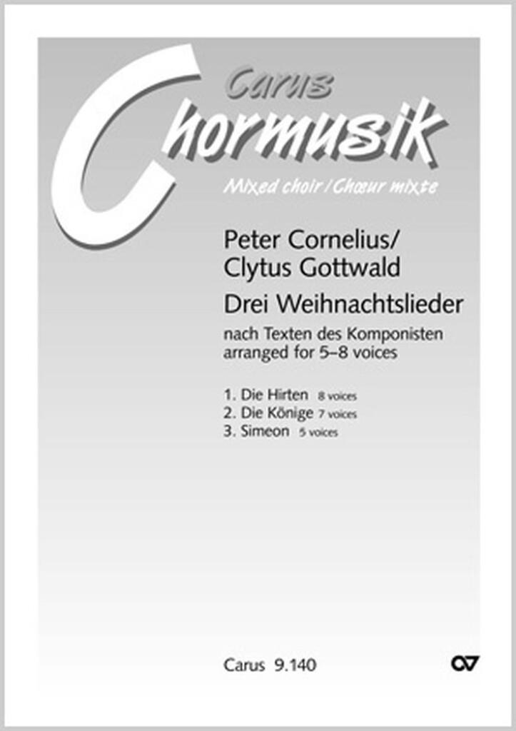 Cornelius/Gottwald: Drei Weihnachtslieder
