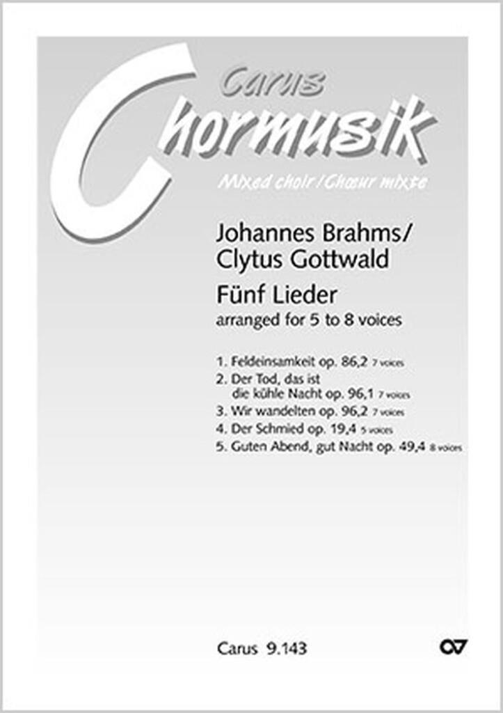 Brahms/Gottwald: Fünf Lieder. Transkriptionen