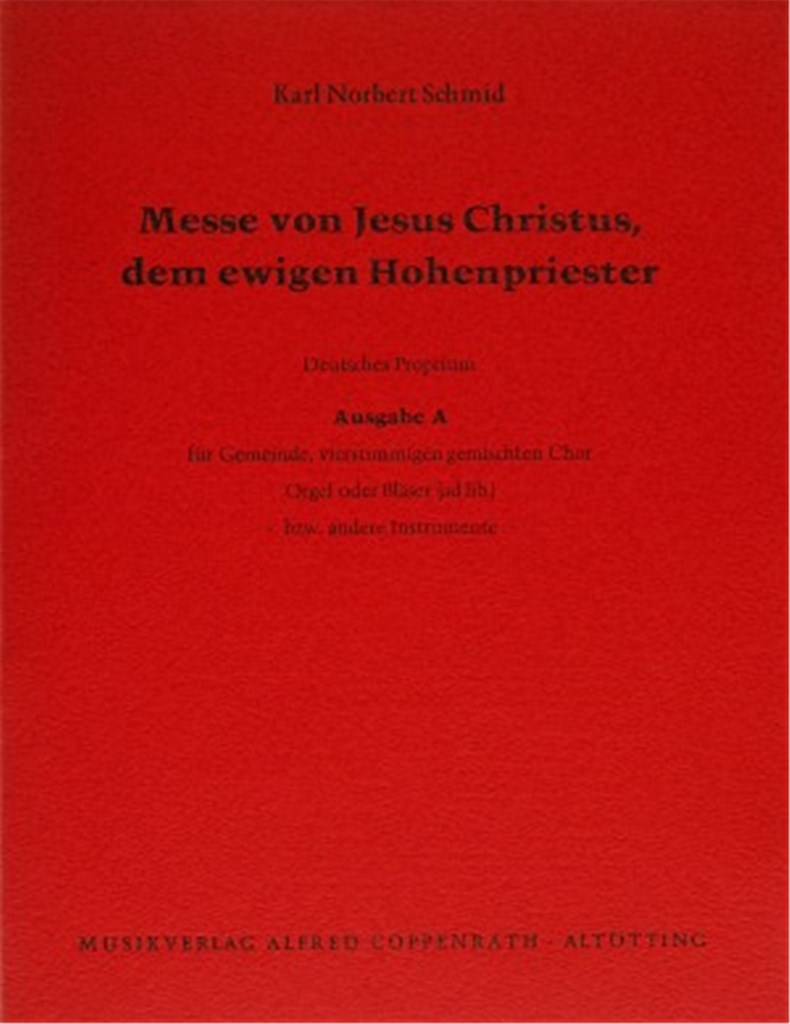 Messe von Jesus Christus, dem ewigen Hohenpriester