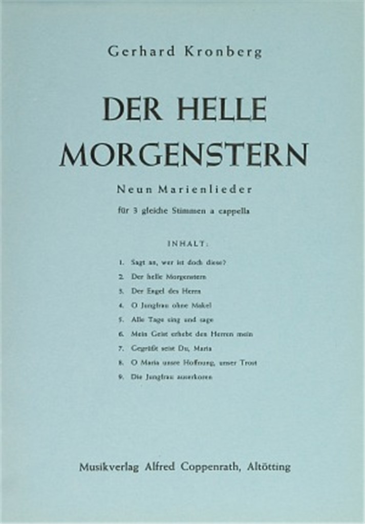 Kronberg: Der helle Morgenstern. Neun Marienlieder