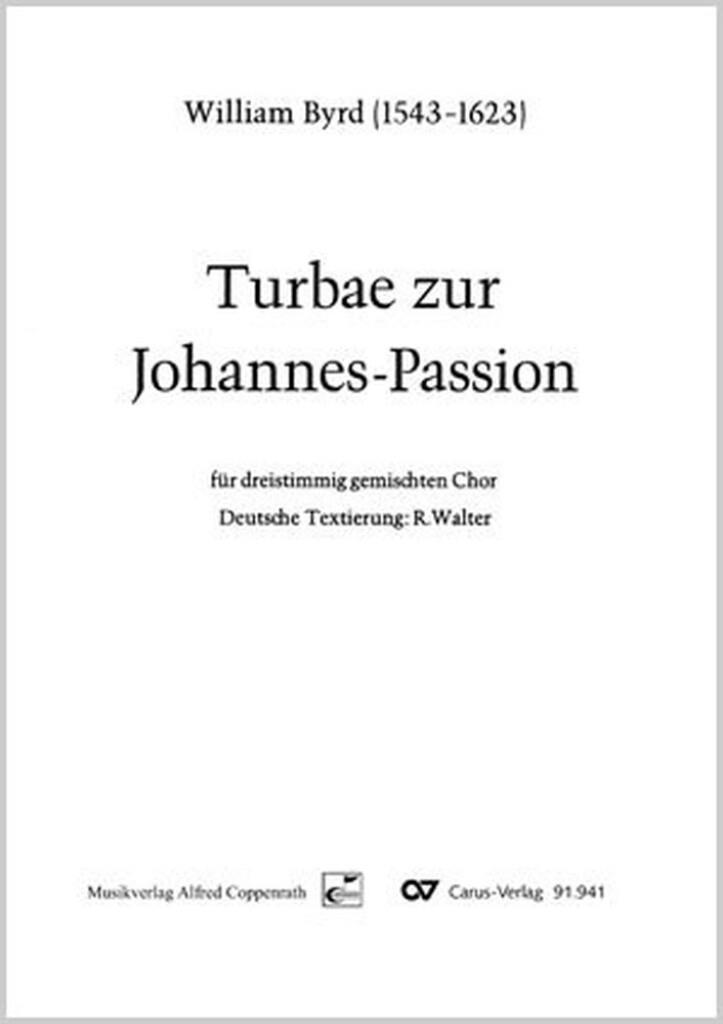 Turbae zur Johannes Passion
