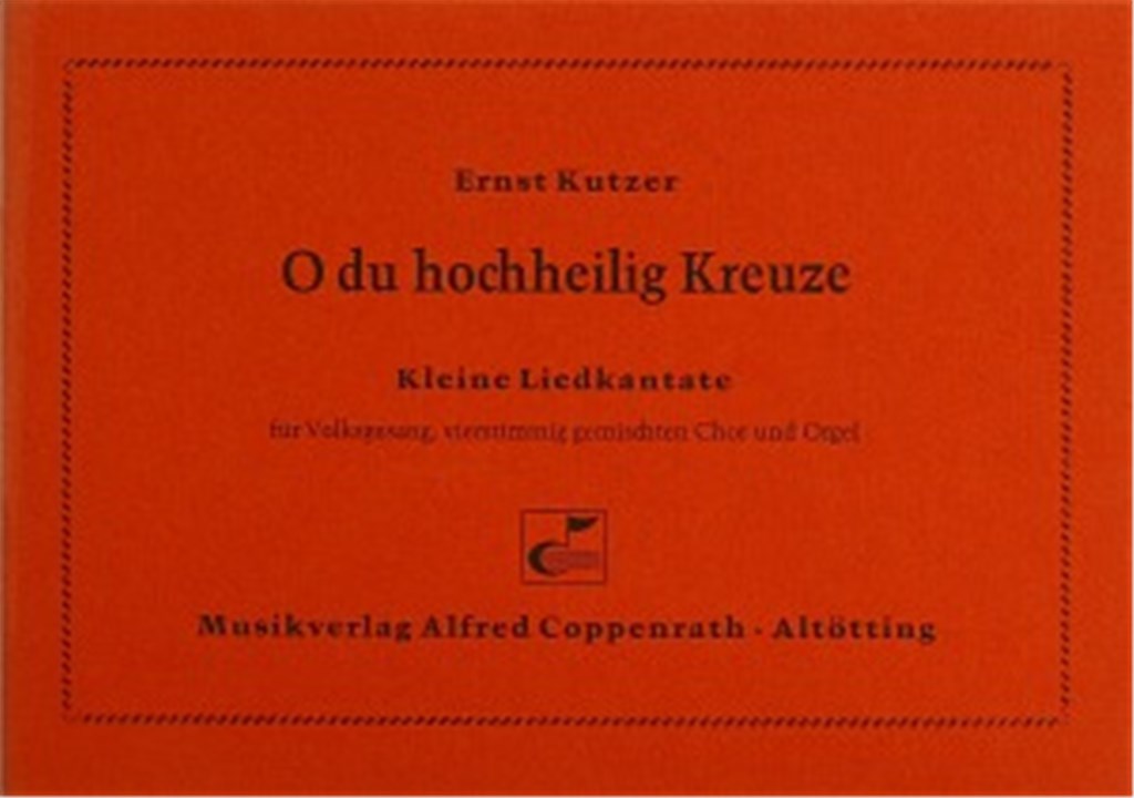 O du hochheilig Kreuze