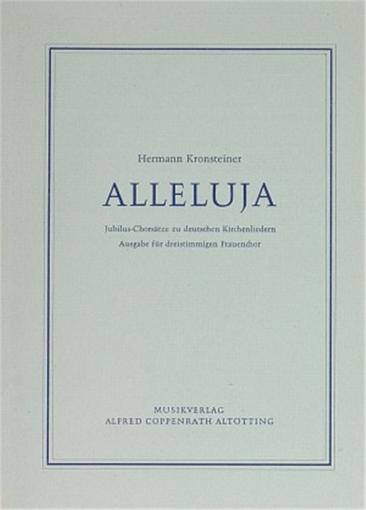 Kronsteiner: Alleluja Jubilus-Chorsätze