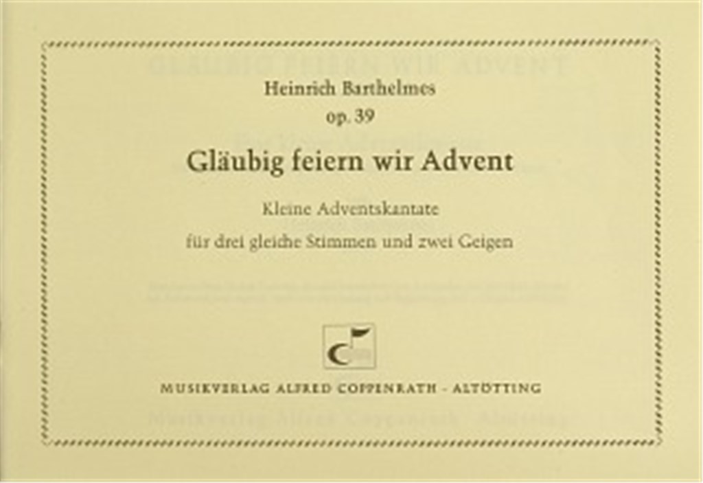 Gläubig feiern wir Advent