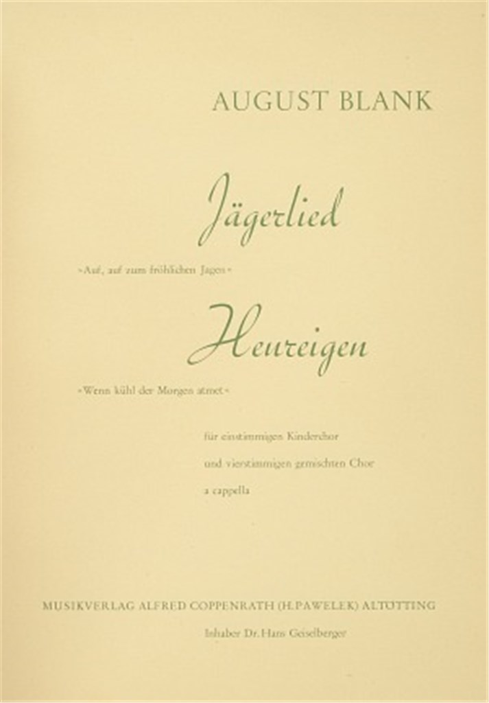 Blank: Jägerlied- Heureigen
