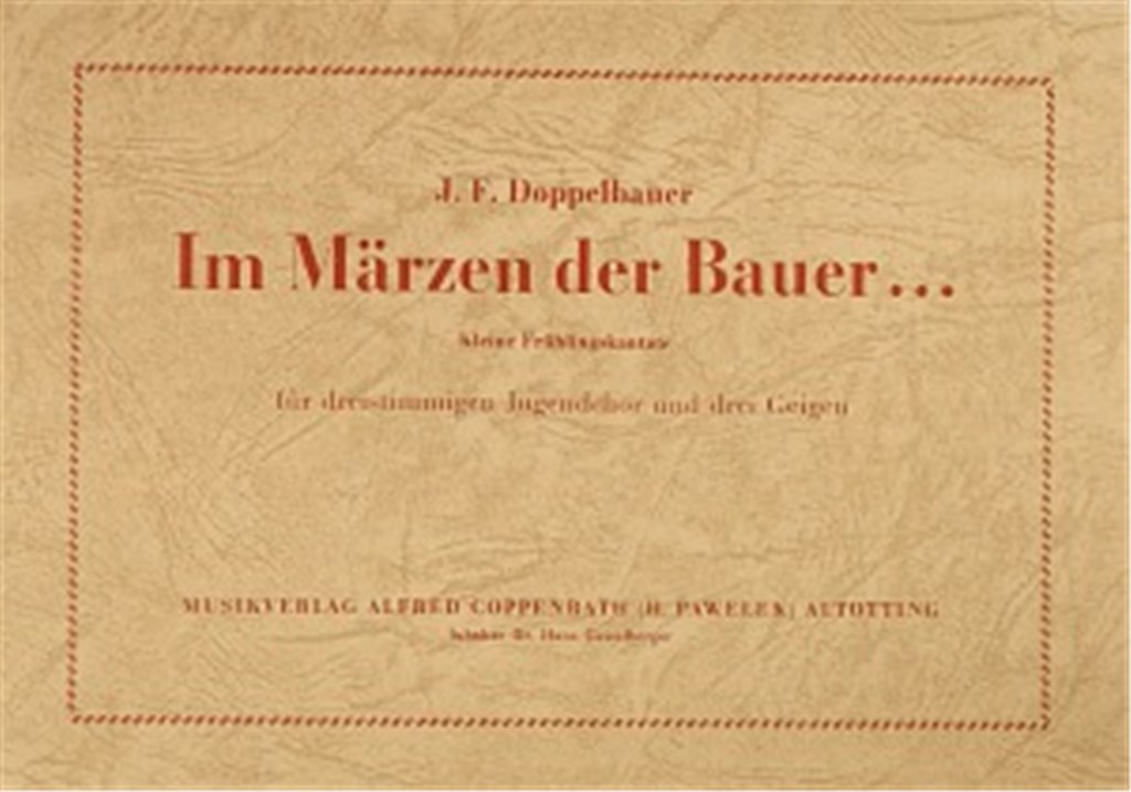 Im Märzen der Bauer