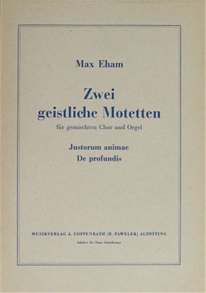 Eham, Zwei geistliche Motetten