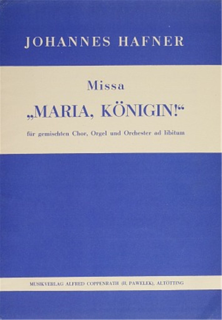 Missa Maria, Königin!